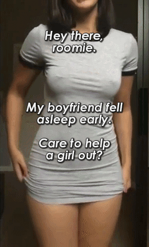 she's cheating with your roommate