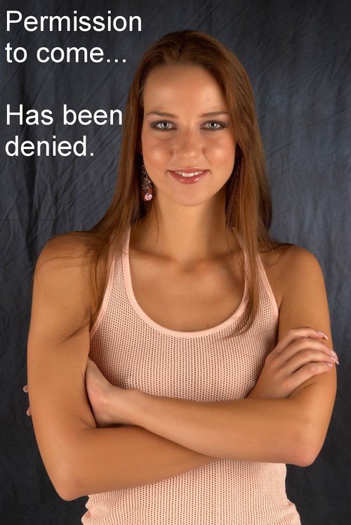 Want to cum? Denied!